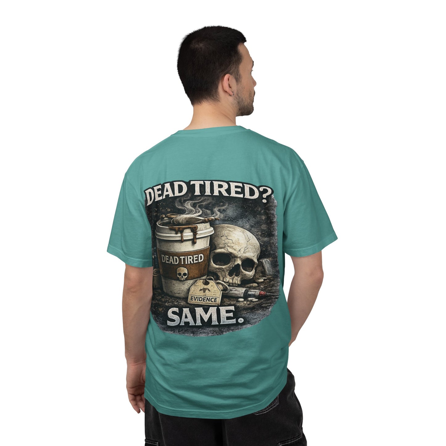 Dead Tired Medical Examiner T-shirt | Funny Forensic Design