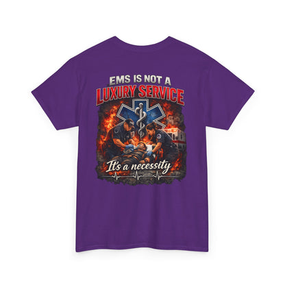 EMS Is Not a Luxury Service Shirt Tee | Paramedic EMT First Responder Ambulance Crew
