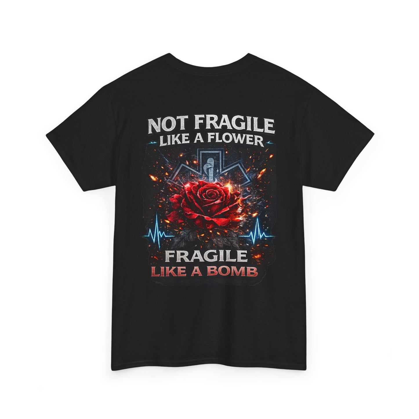 Paramedic EMT Tee — "Fragile Like a Bomb" First Responder Gift