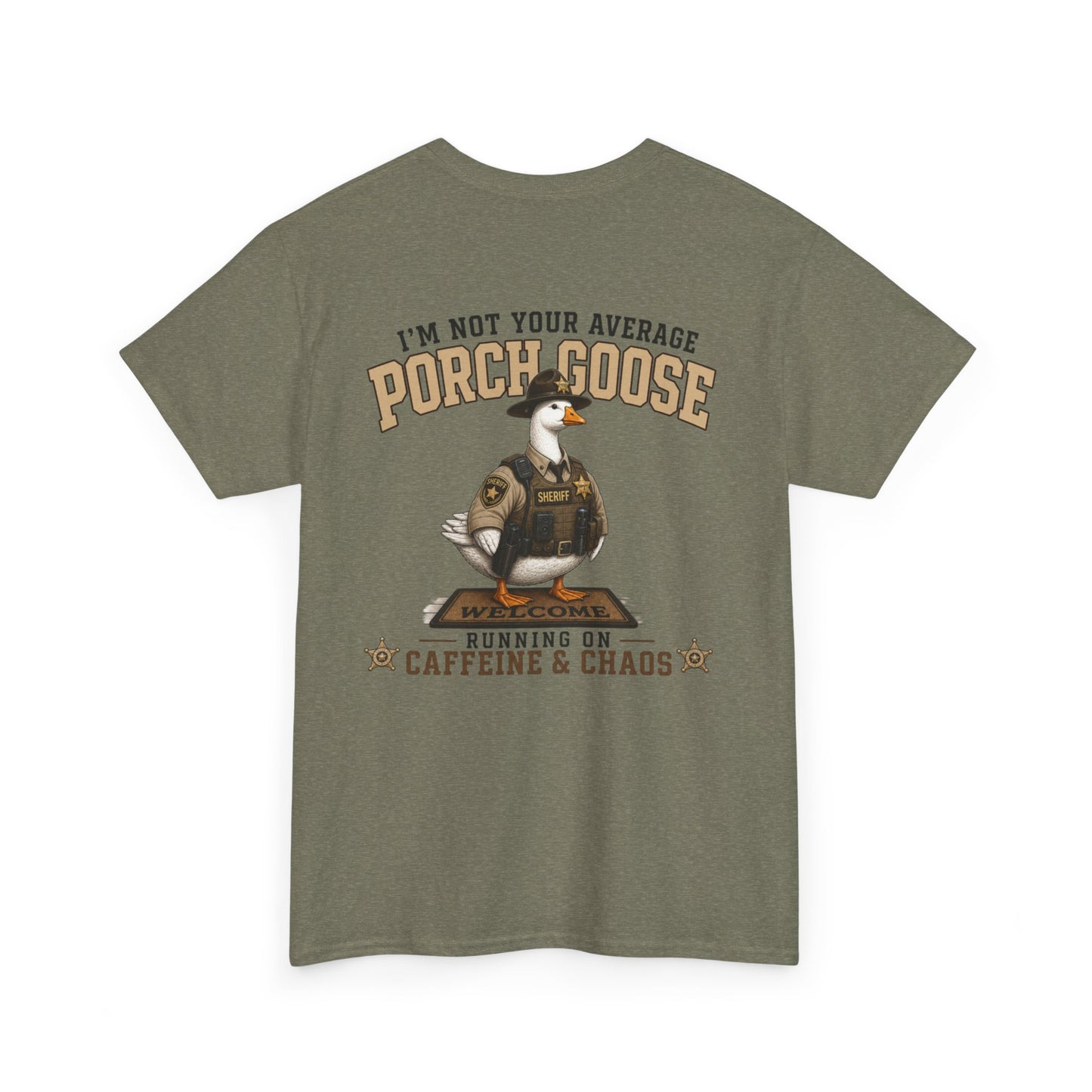 Deputy Porch Goose T-Shirt — "Meet Your Porch Guardian"