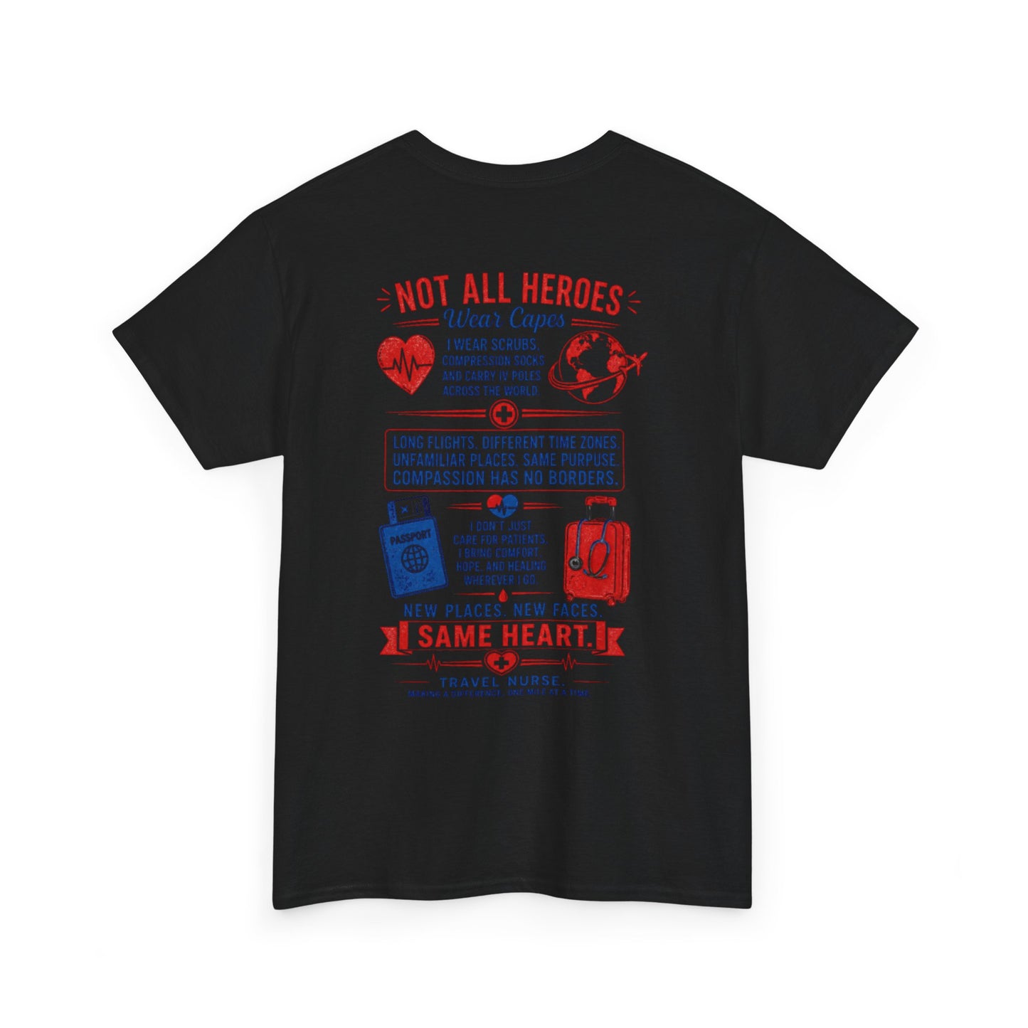 Travel Nurse T-Shirt — "Not All Heroes Wear Capes" Nurse Life Gift