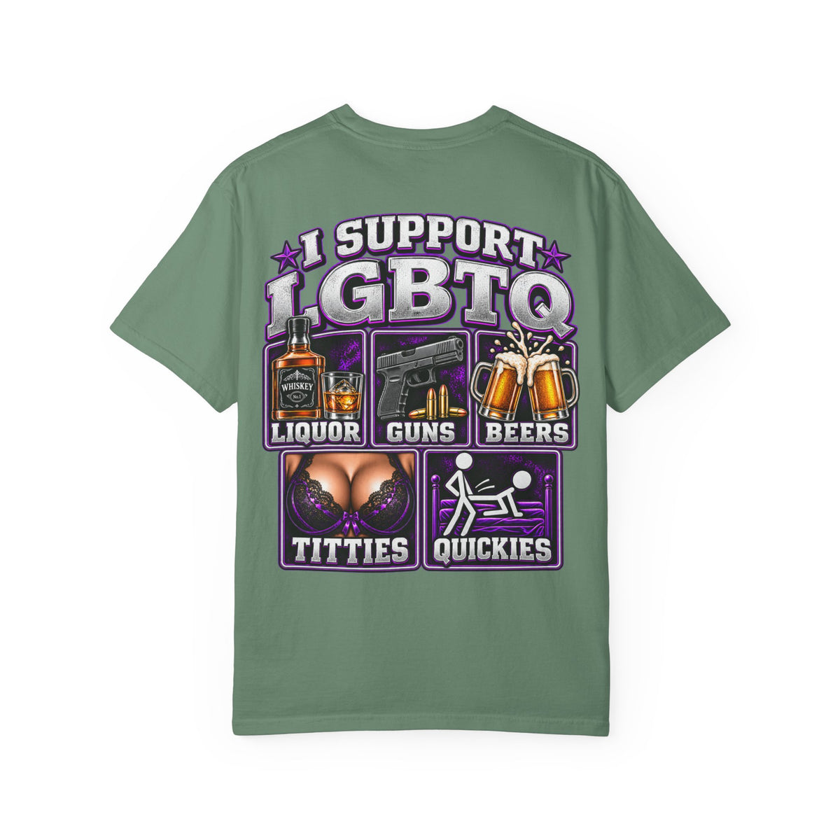 Support LGBTQ Liquor Guns Beers T-Shirt — Graphic Back Print