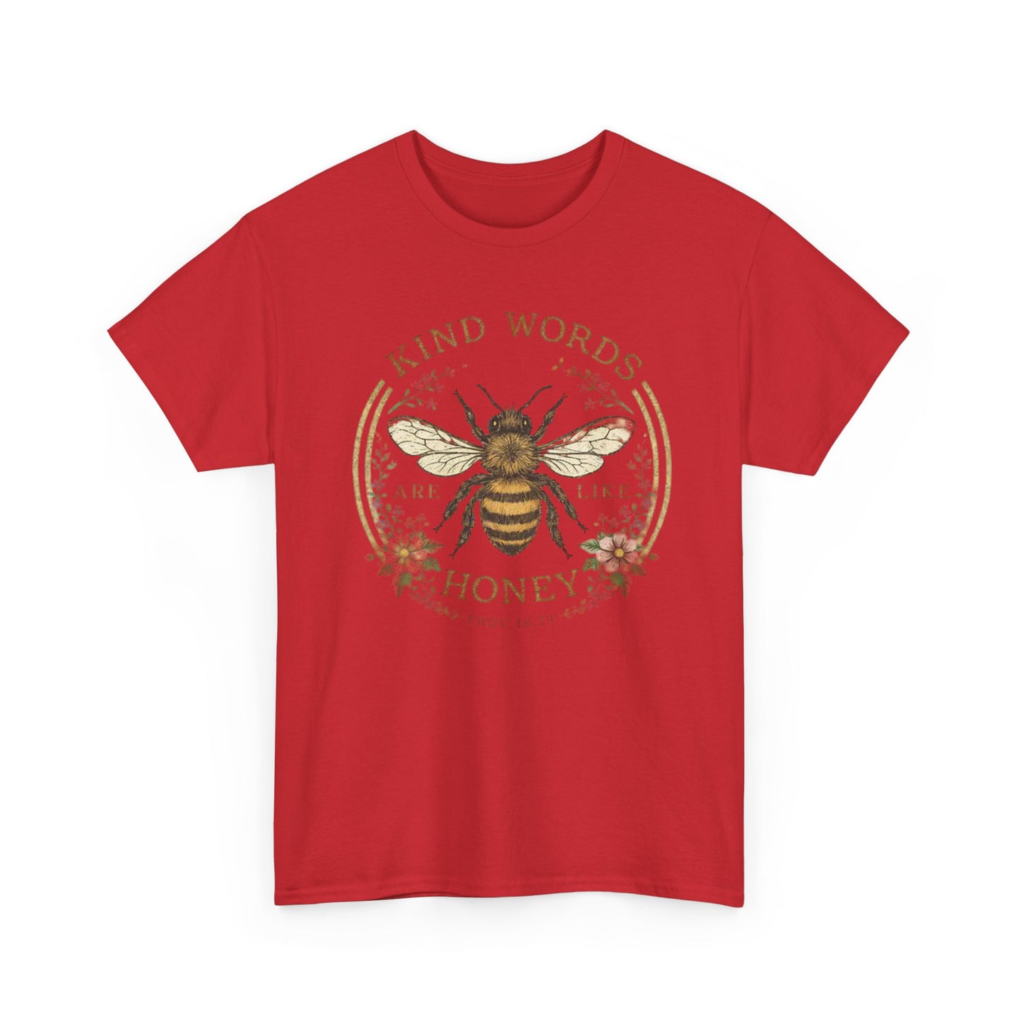 Kind Words Stick Like Honey Bee T-Shirt — Sweet Southern Positive Vibes Tee