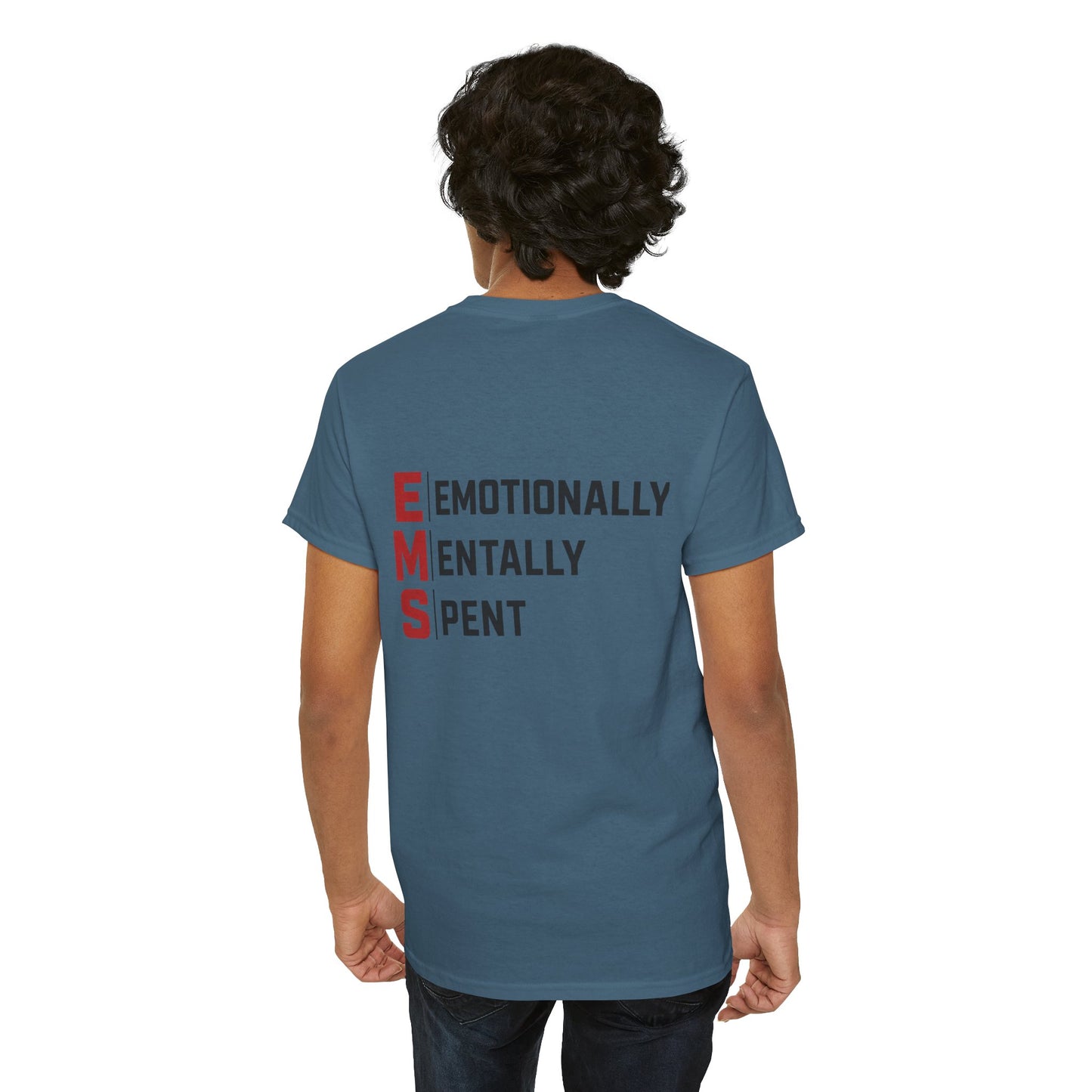 EMT Paramedic Tee — "Emotionally Mentally Spent" EMS Shirt