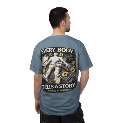 Medical Examiner Graphic Tee — "Everybody Tells a Story"