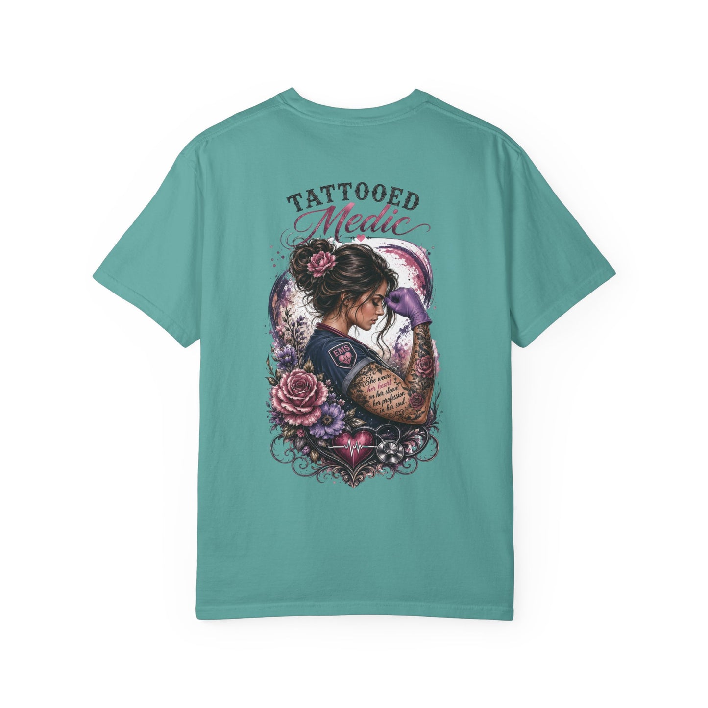 Tattooed Medic T-Shirt — "She Wears Her Heart on Her Sleeve"