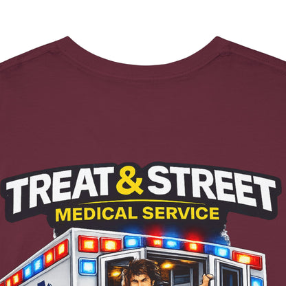 Funny EMT Tee — "Treat & Street Fast as F*ck" Paramedic & First Responder Gift