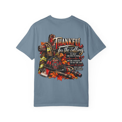 Thankful for the Calling | Firefighter Thanksgiving T-Shirt