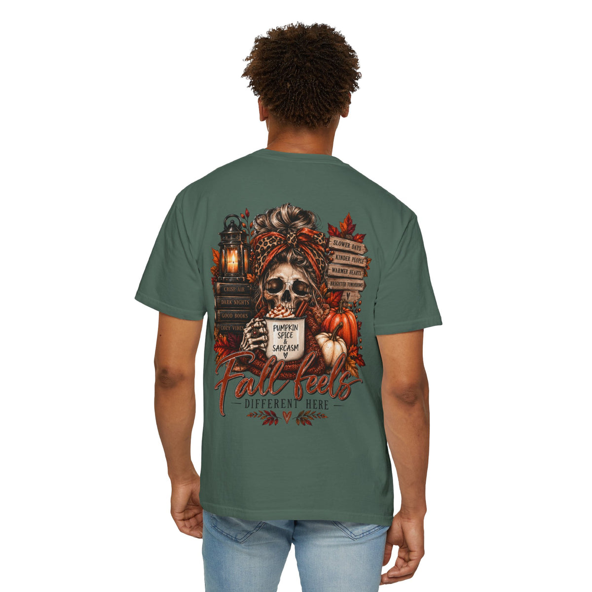 Fall Feels Different Here Pumpkin Spice Sarcasm Skeleton Fall T-Shirt & Sweatshirt Dark Autumn Graphic