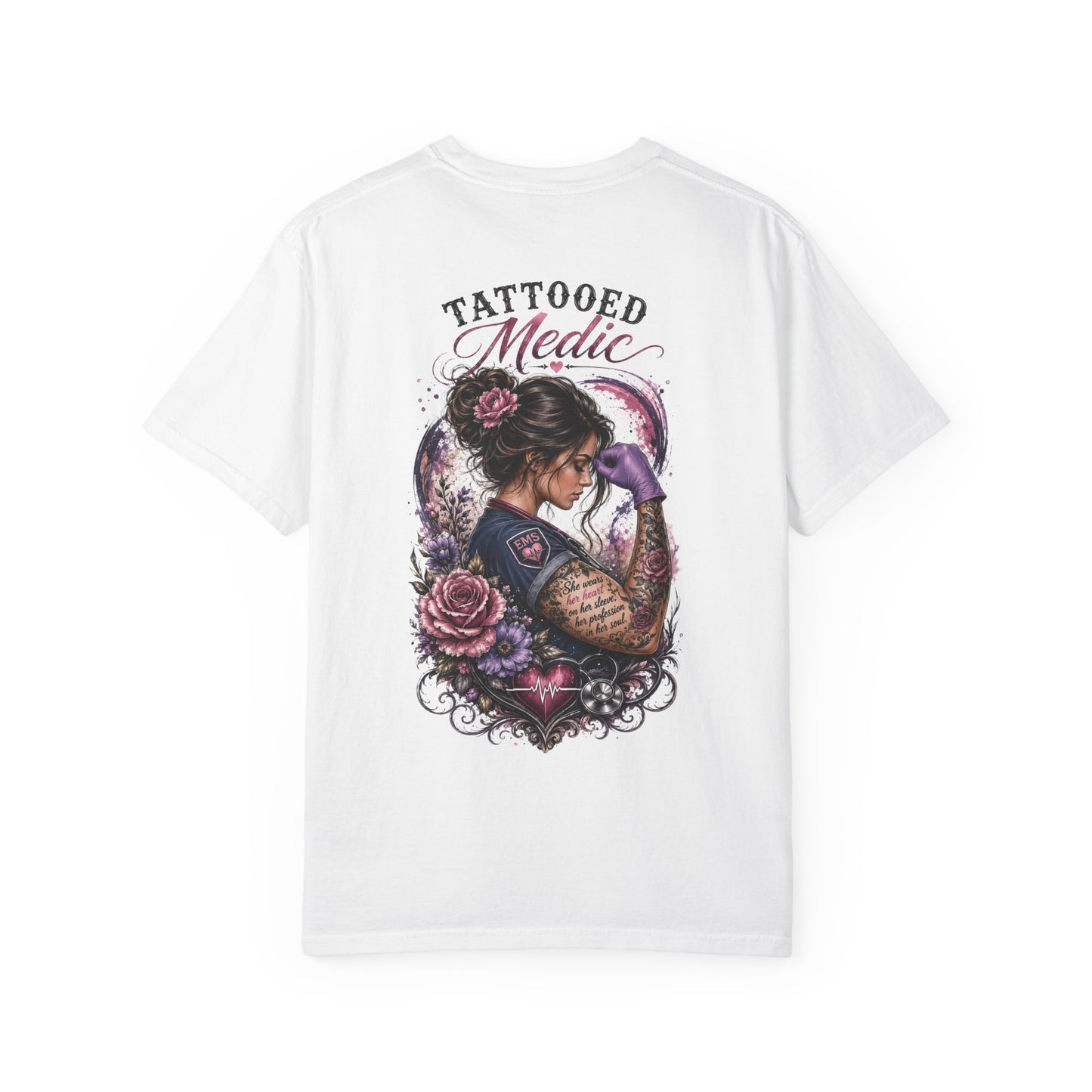 Tattooed Medic T-Shirt — "She Wears Her Heart on Her Sleeve"