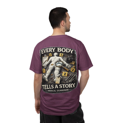 Medical Examiner Graphic Tee — "Everybody Tells a Story"