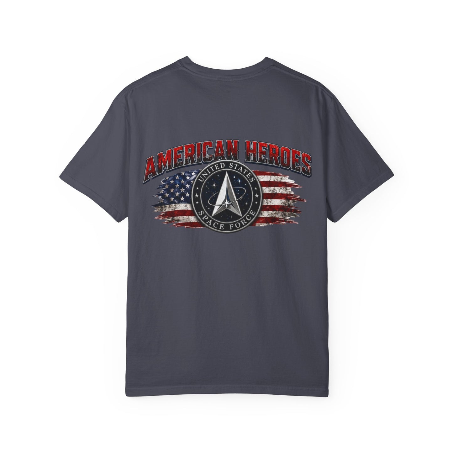 American Heroes T‑Shirt — U.S. Space Force Tribute with Flag Graphic