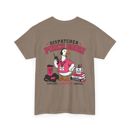 Dispatch Porch Goose T-Shirt — "Meet Your Porch Guardian"