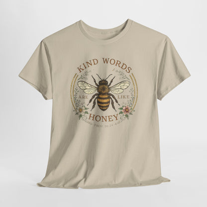 Kind Words Stick Like Honey Bee T-Shirt — Sweet Southern Positive Vibes Tee