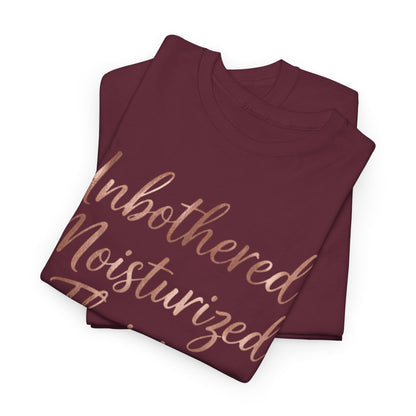 Self Care "Unbothered, Moisturized, Thriving" Tee
