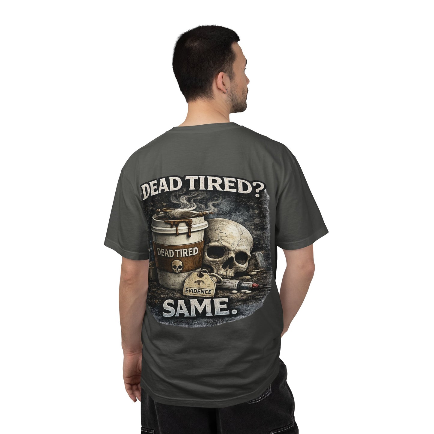 Dead Tired Medical Examiner T-shirt | Funny Forensic Design