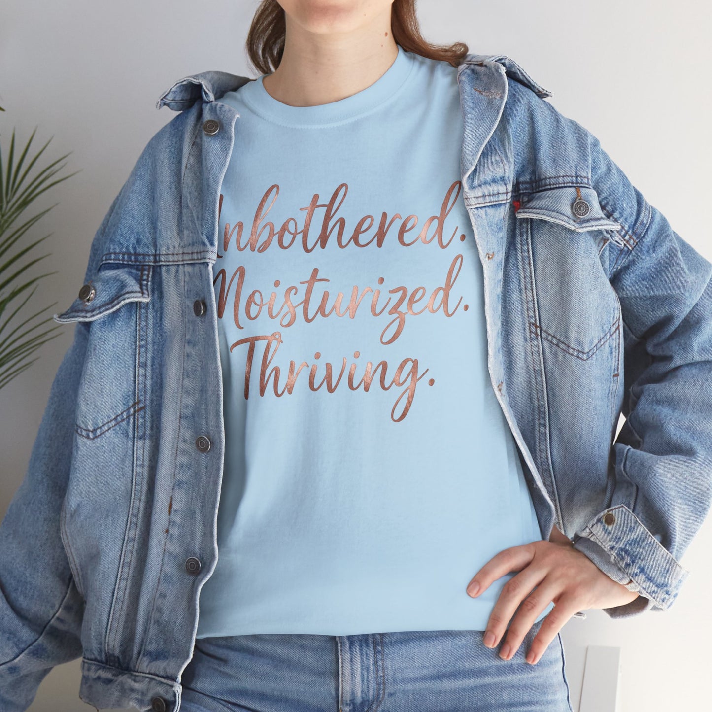 Self Care "Unbothered, Moisturized, Thriving" Tee