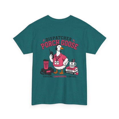 Dispatch Porch Goose T-Shirt — "Meet Your Porch Guardian"