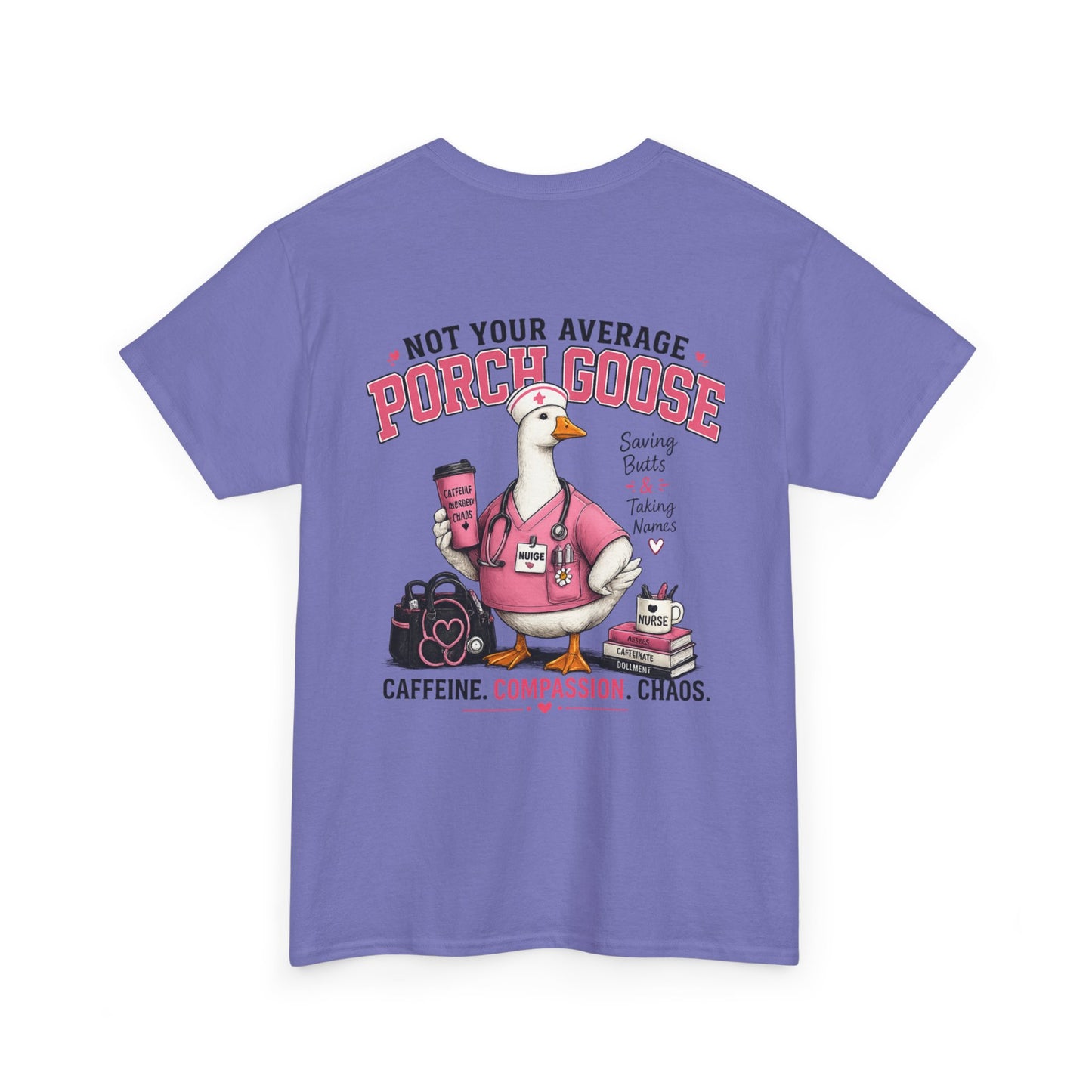 Nurse Porch Goose T-Shirt — Support Nurses