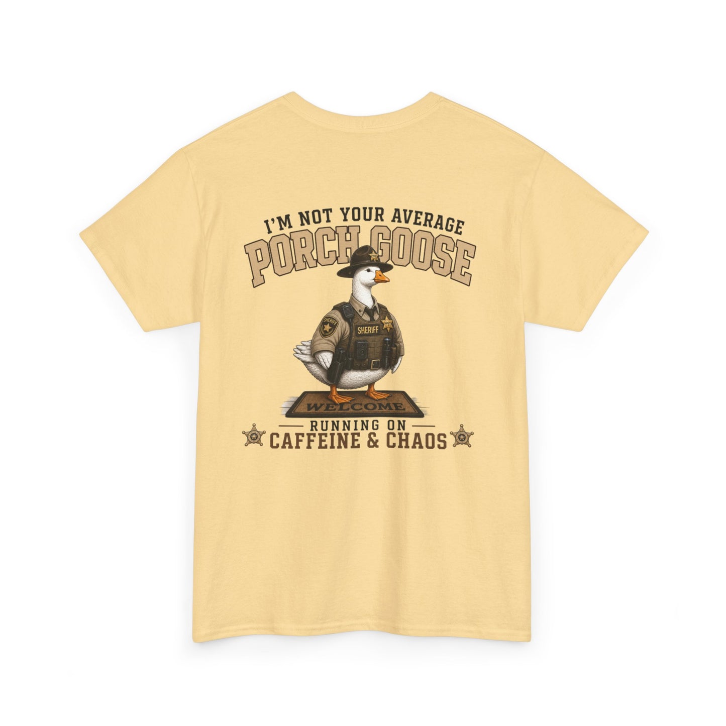 Deputy Porch Goose T-Shirt — "Meet Your Porch Guardian"