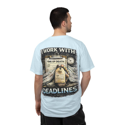 I Work With Deadlines dark humor Medical Examiner T-shirt | Paramedic First Responder