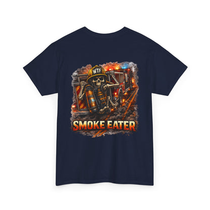 Firefighter Smoke Eater T-Shirt — Funny Volunteer & First Responder Gift