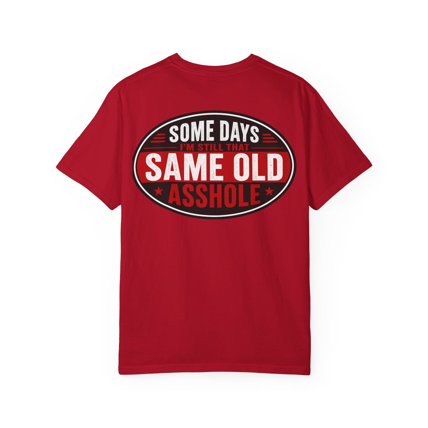 EMS Humor T-Shirt — "Same Ol’ Asshole" Graphic Tee for Paramedics & First Responders