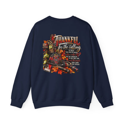 Thankful for the Calling | Firefighter Thanksgiving  Sweatshirt