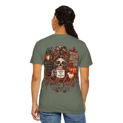 Fall Feels Different Here Pumpkin Spice Sarcasm Skeleton Fall T-Shirt & Sweatshirt Dark Autumn Graphic