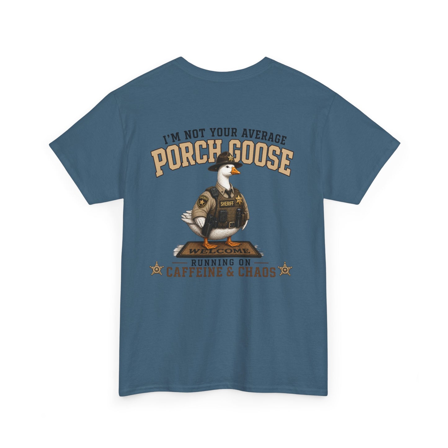 Deputy Porch Goose T-Shirt — "Meet Your Porch Guardian"