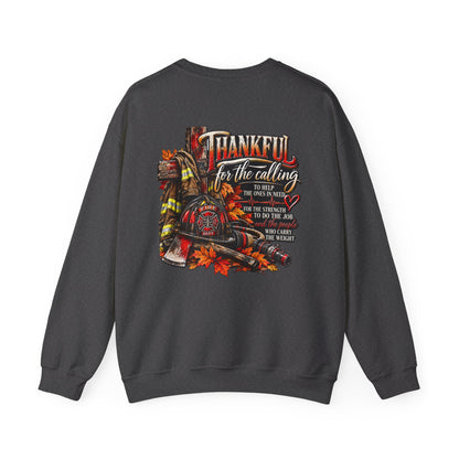 Thankful for the Calling | Firefighter Thanksgiving  Sweatshirt