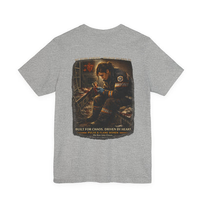 Built for Chaos, Driven by Heart EMS Tee — Women of EMS Tribute