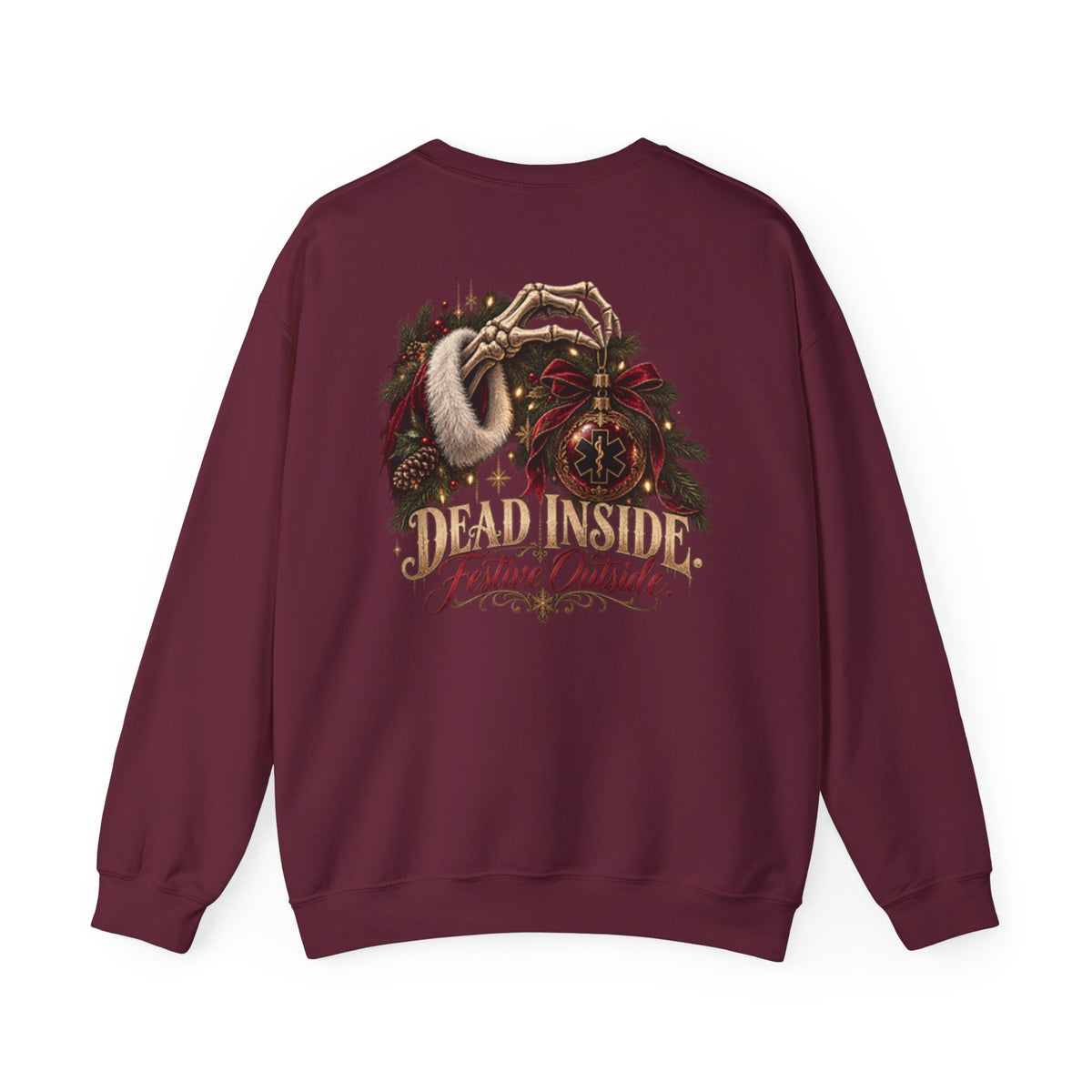 Dead Inside Festive Outside EMS Christmas Sweatshirt, Funny Paramedic Gift, EMT Holiday Crewneck, First Responder Dark Humor