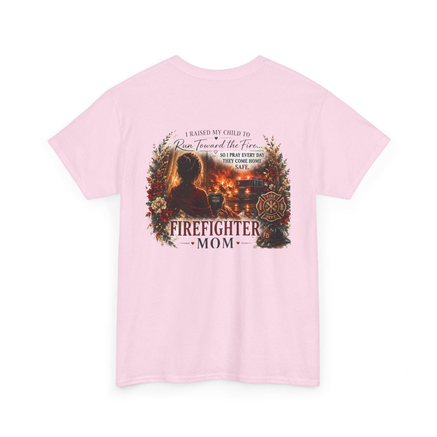 Firefighter Mom T-Shirt — Proud Fire Dept Mom Gift