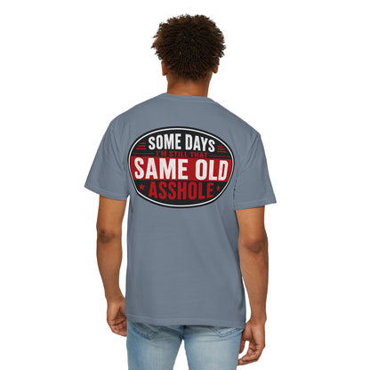 EMS Humor T-Shirt — "Same Ol’ Asshole" Graphic Tee for Paramedics & First Responders