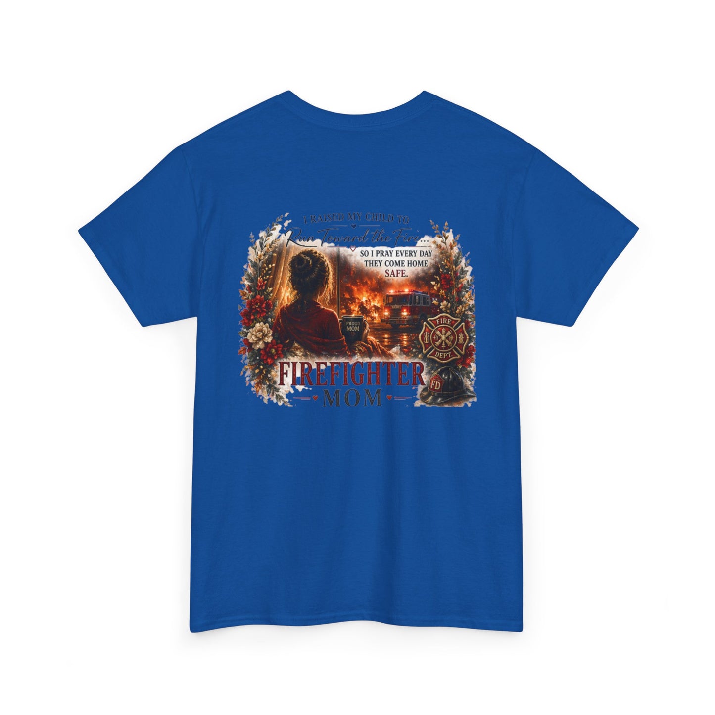 Firefighter Mom T-Shirt — Proud Fire Dept Mom Gift