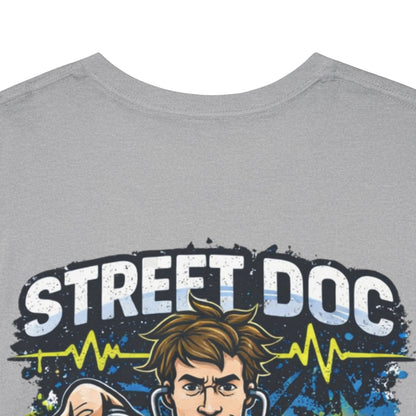 Paramedic Street Doc T-Shirt — We Do It All Tee for First Responders