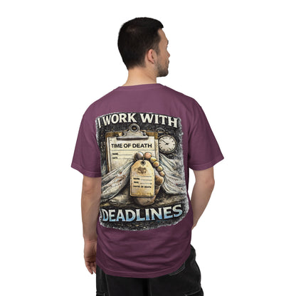 I Work With Deadlines dark humor Medical Examiner T-shirt | Paramedic First Responder