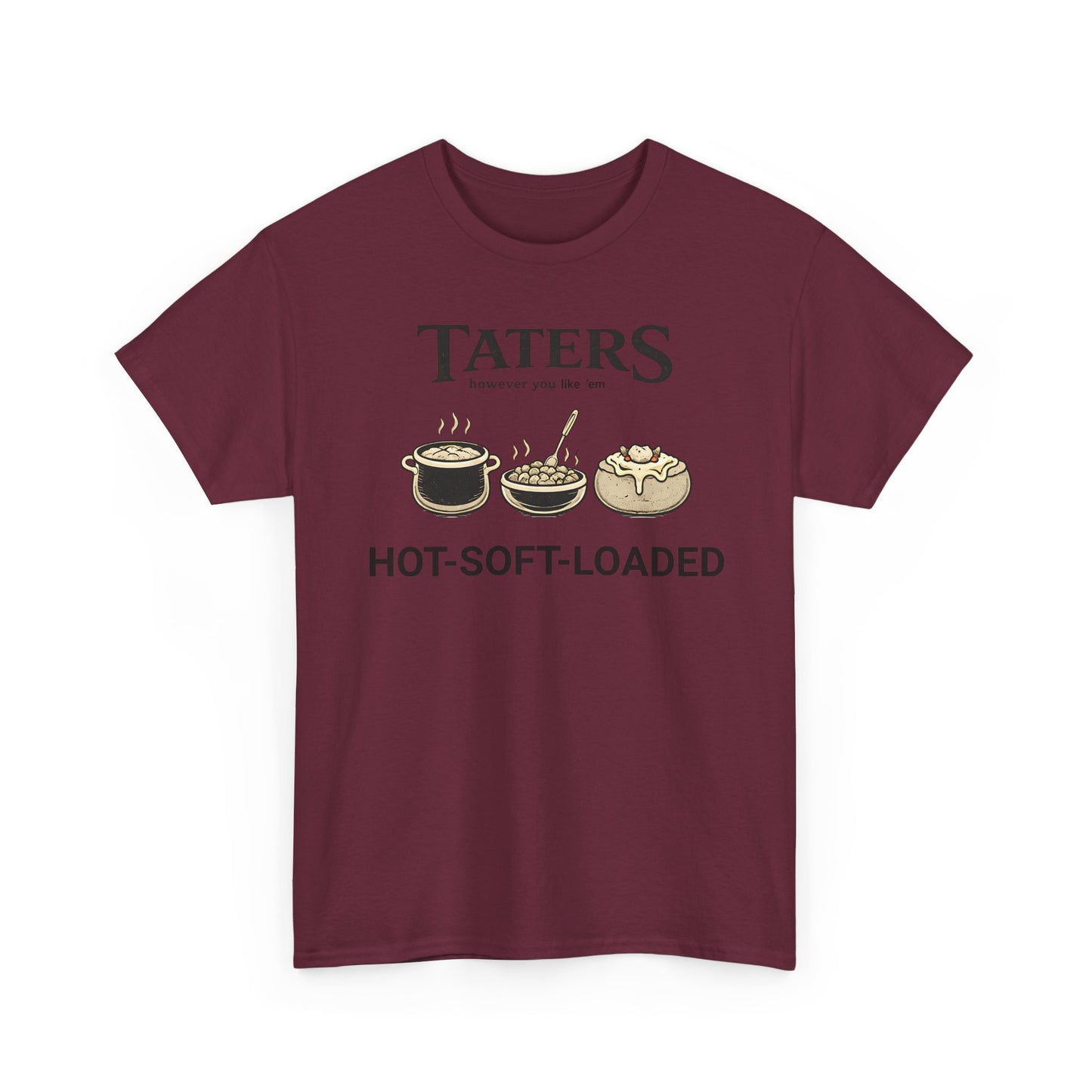 Taters Potato Lover Tee | Funny Comfort Food Graphic Shirt, Country Humor