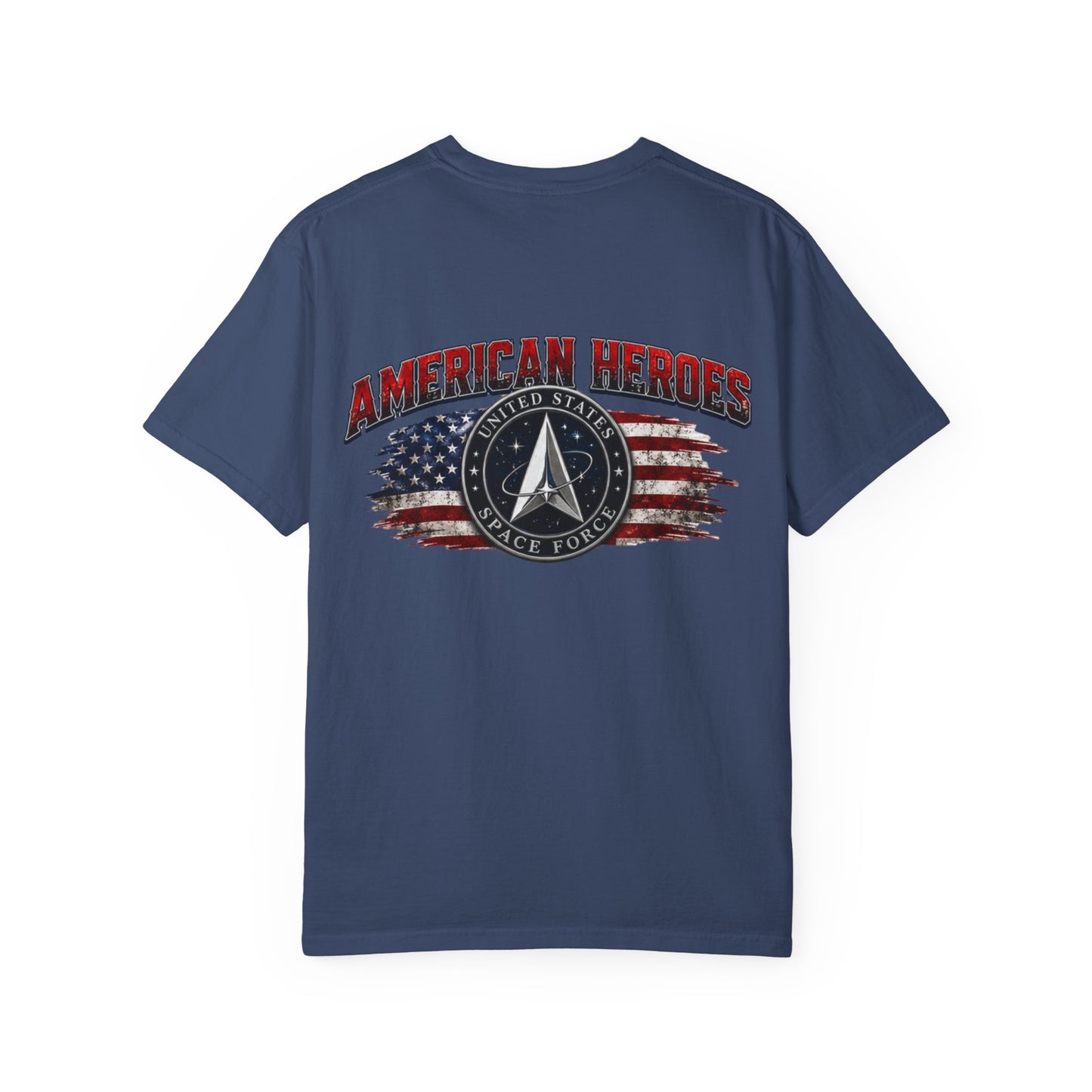 American Heroes T‑Shirt — U.S. Space Force Tribute with Flag Graphic