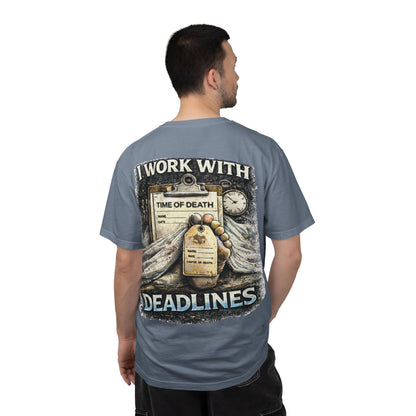 I Work With Deadlines dark humor Medical Examiner T-shirt | Paramedic First Responder