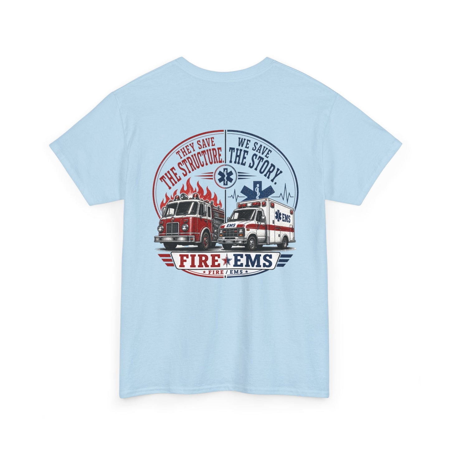 Fire Department & EMS Sarcasm T-Shirt — Funny Emergency Services Tee