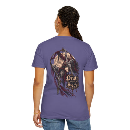 Death Is Not the Final Act Graphic T-Shirt