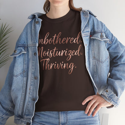 Self Care "Unbothered, Moisturized, Thriving" Tee