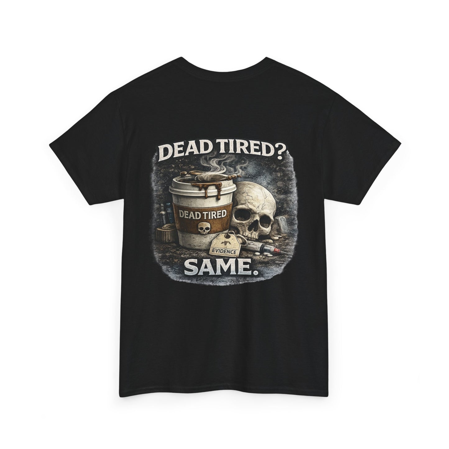 Funny 'Dead Tired' Paramedic T-Shirt — First Responder Gift