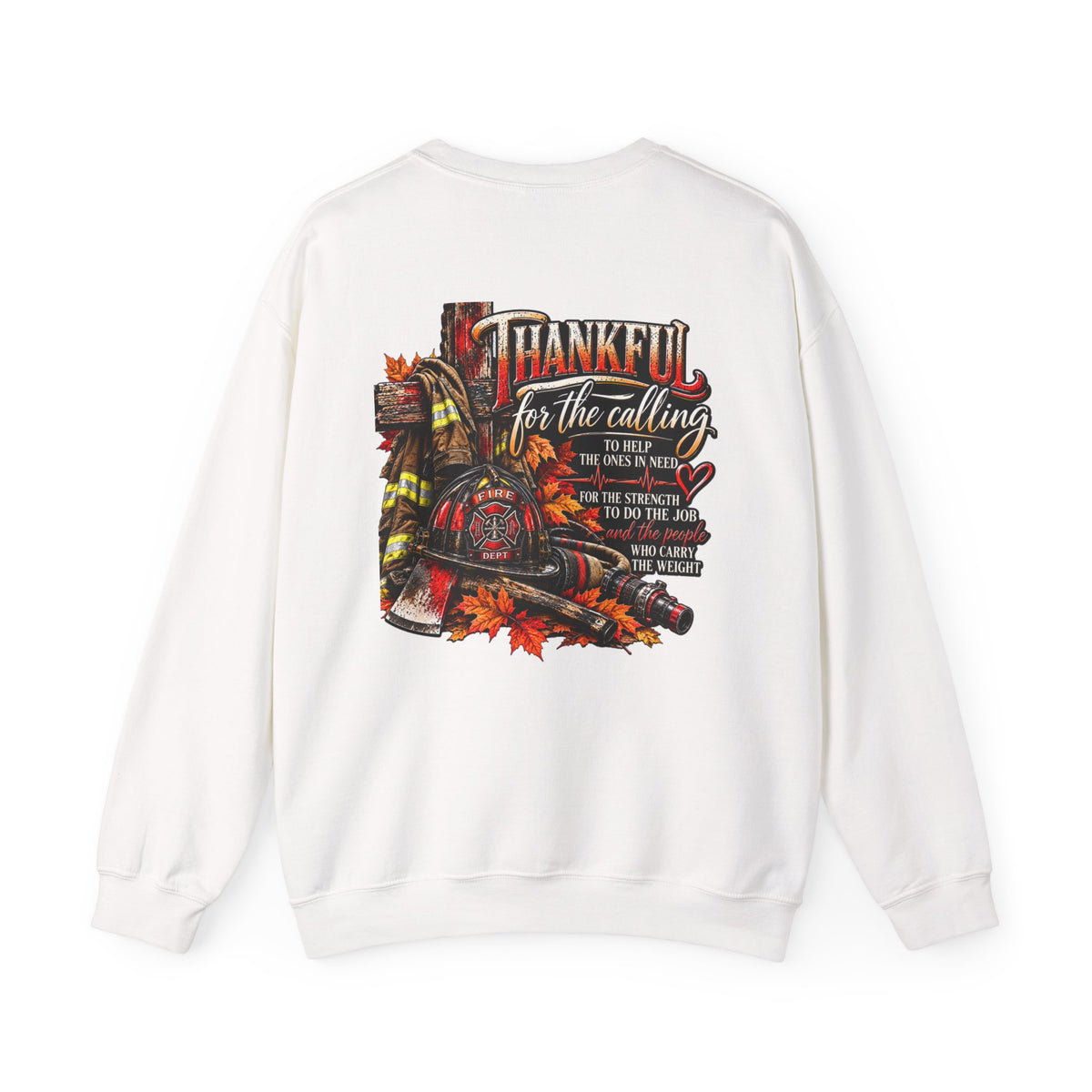 Thankful for the Calling | Firefighter Thanksgiving  Sweatshirt