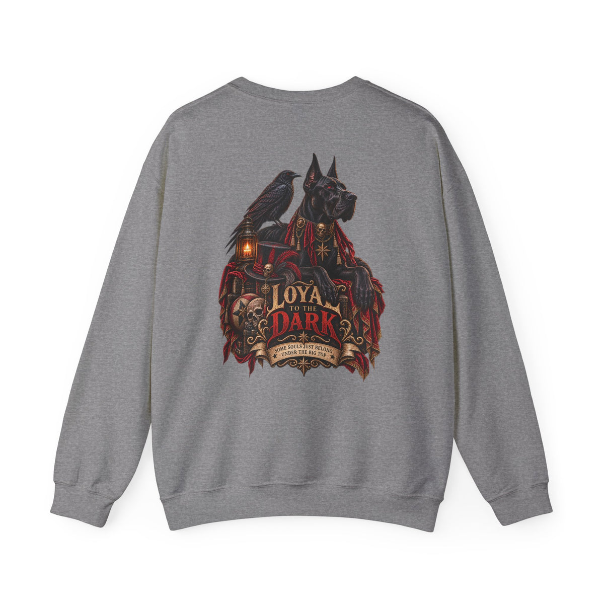 Loyal to the Dark Gothic Circus T-Shirt & Sweatshirt