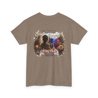 Paramedic Mom T-Shirt — Pride, Sacrifice & Love Tee
