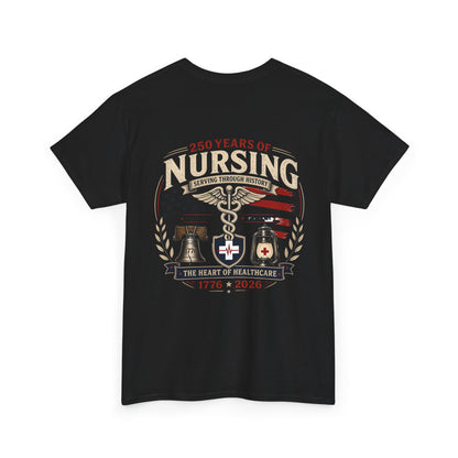 250 Years of Nursing Tee — Patriotic 1776–2026 Nurse Anniversary Shirt