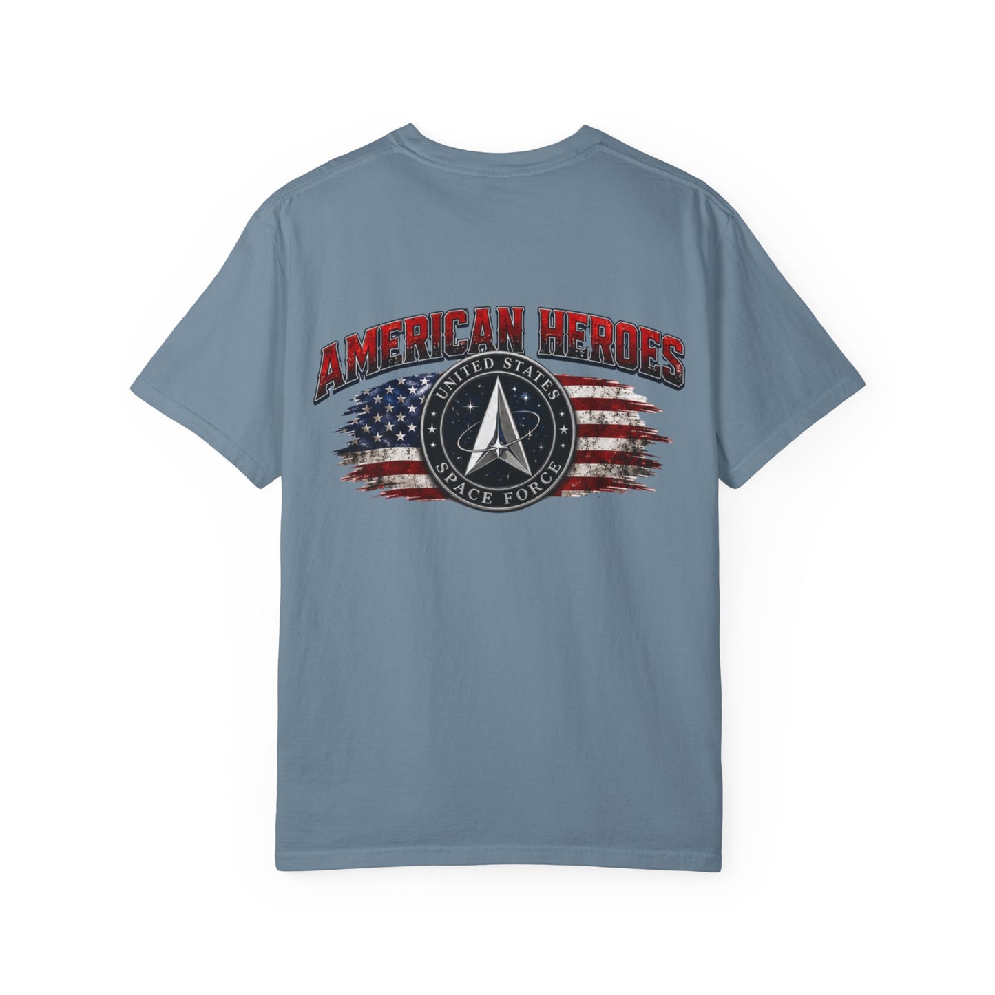 American Heroes T‑Shirt — U.S. Space Force Tribute with Flag Graphic
